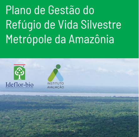 O Plano de Gestão do REVIS Metrópole da Amazônia